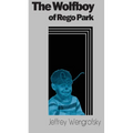 The Wolfboy of Rego Park