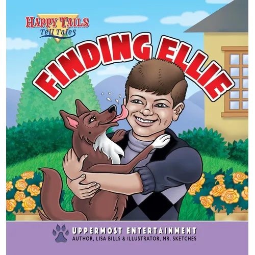 Happy Tails Tell Tales: Finding Ellie