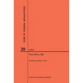 Code of Federal Regulations Title 29, Labor, Parts 500-899, 2017