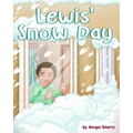 Lewis' Snow Day