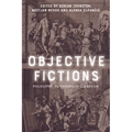 Objective Fictions: Philosophy, Psychoanalysis, Marxism