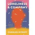 Loneliness & Company