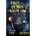 It Takes a Demon to know One: Paranormal Women's Fiction (Supernatural Midlife Bounty Hunter)