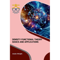 Density Functional Theory: Basics and Applications