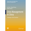 Crisis Management in China: Challenges of the Transition