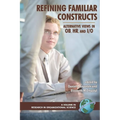 Refining Familiar Constructs: Alternative Views in Ob, Hr, and I/O