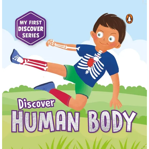 My First Discover Series: Human Body: Fun and Interactive Illustrated Board Book on Body Parts for Kids, Toddlers Book for 3+ [Penguin Early Learning