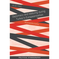 Diplomacy and Lobbying During Turkey's Europeanisation: The Private Life of Politics
