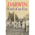 Darwin: End of an Era - 1900-1910