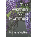 The Woman Who Hummed