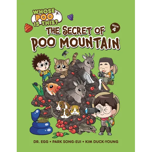 The Secret of Poo Mountain: Book 4
