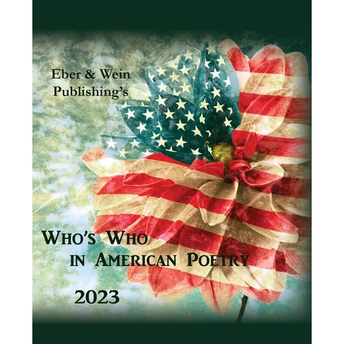 Who's Who in American Poetry 2023 Vol. 1