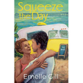 Squeeze the Day