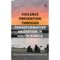 Violence Prevention Through Transformative Mediation in South Africa