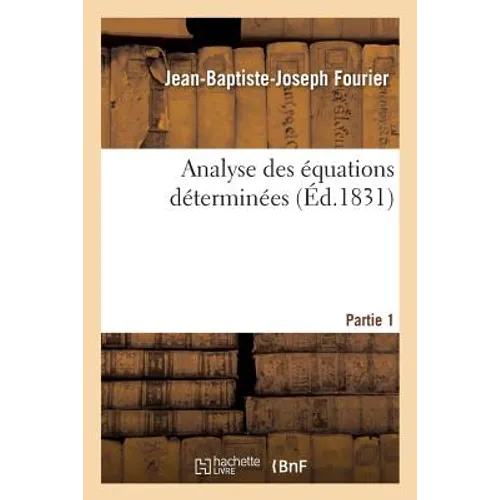 Analyse Des Équations Déterminées, Partie 1