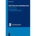 Kommentar Zu Nietzsches "Menschliches, Allzumenschliches" II