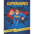 Superhero: Superheroes Collection Coloring Book For Kids ages 2-4, 4-8 High-quality coloring book