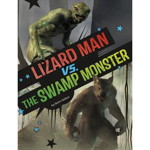 Lizard Man vs. the Swamp Monster