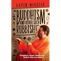 Buddhism And Other Such Rubbish