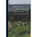 Annals of The Kingdom of Ireland, by The Four Masters; Volume II