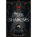Play of Shadows