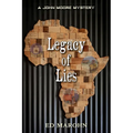 Legacy of Lies: A John Moore Mystery