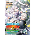 Easygoing Territory Defense by the Optimistic Lord: Production Magic Turns a Nameless Village Into the Strongest Fortified City (Manga) Vol. 6