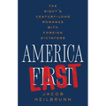 America Last: The Right's Century-Long Romance with Foreign Dictators
