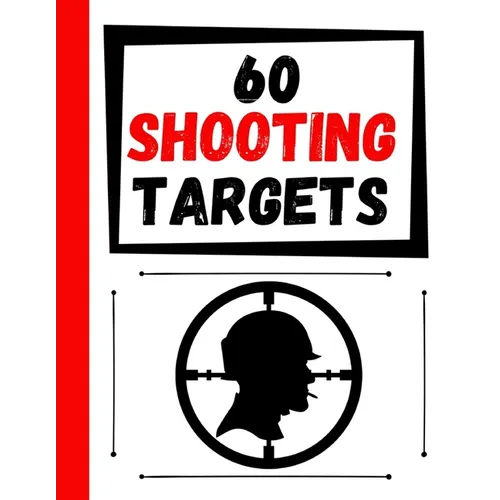 60 Shooting Targets: Large Paper Perfect for Rifles / Firearms / BB / AirSoft / Pistols / Archery & Pellet Guns