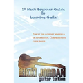 10 week Beginner Guide to Learning the Guitar