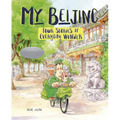 My Beijing: Four Stories of Everyday Wonder