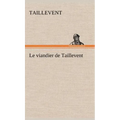 Le viandier de Taillevent