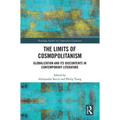 The Limits of Cosmopolitanism: Globalization and Its Discontents in Contemporary Literature