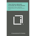 The Effigy Mound Culture of Wisconsin: Milwaukee Public Museum, Publications in Anthropology, No. 3
