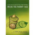 Inside the Parrot Cage: Dialogues and Reflections on History and Trauma