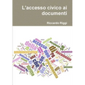 L'accesso civico ai documenti