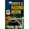 Under a Raging Moon