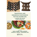 Traditional and Indigenous Knowledge for the Modern Era: A Natural and Applied Science Perspective