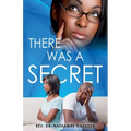 There was a Secret