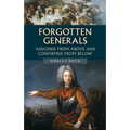 Forgotten Generals: Assigned from Above and Confirmed from Below