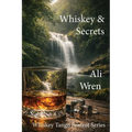 Whiskey & Secrets