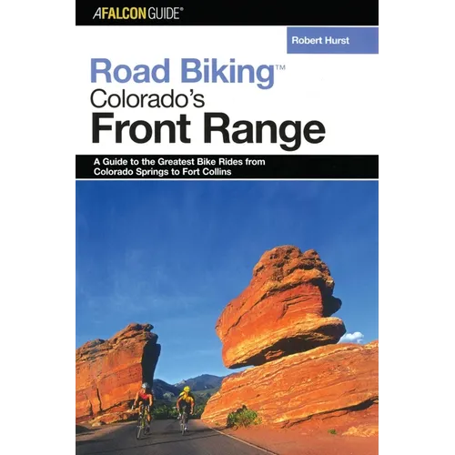 Road Biking(TM) Colorado's Front Range