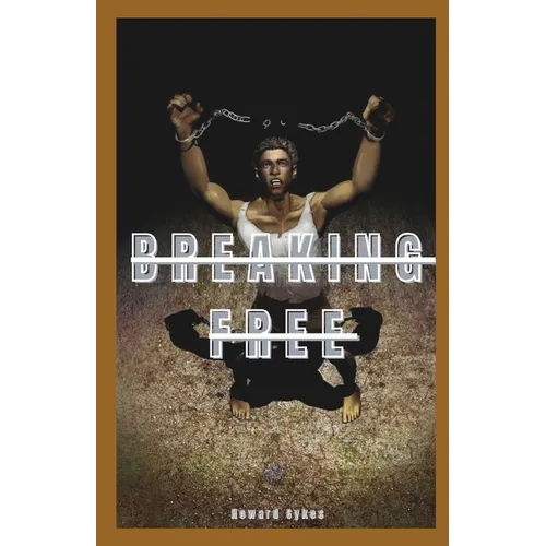 Breaking Free: A Practical Guide to Quitting Porn and Masturbation for Good