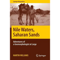 Nile Waters, Saharan Sands: Adventures of a Geomorphologist at Large