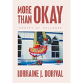 More Than Okay: Poetry of Wellness