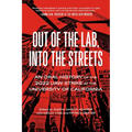 Out of the Lab, Into the Street: An Oral History of the 2022 UAW Strike at the University of California