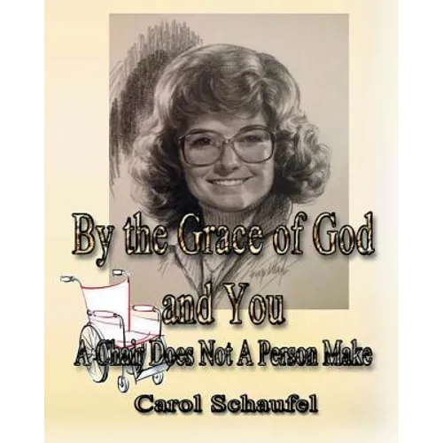 By the Grace of God and You: A Chair Does Not a Person Make