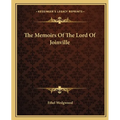 The Memoirs Of The Lord Of Joinville