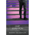 Quiet Desperation