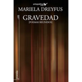 Gravedad: Poemas reunidos